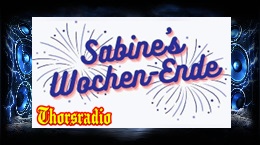 Sabine`s Wochen-Ende &copy;